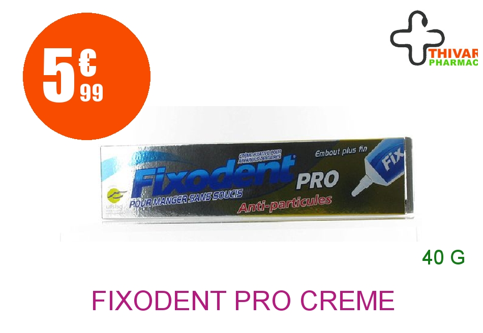Achetez FIXODENT PRO Crème adhésive plus anti-particules Tube de 40g