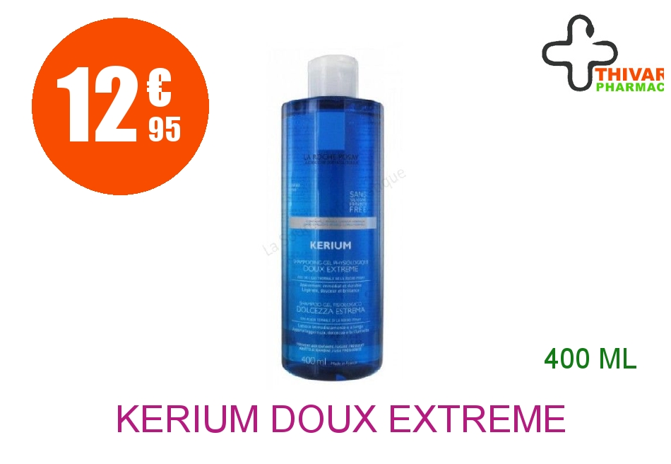 Achetez KERIUM DOUX EXTREME LA ROCHE POSAY Shampooing gel Flacon de 400ml