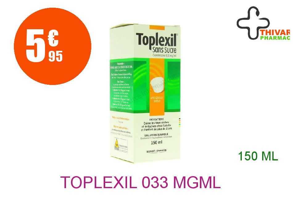 Achetez TOPLEXIL 0,33 mg/ml Solution Buvable sans sucre édulcoré à l'acésulfame potassique Flacon de 150ml